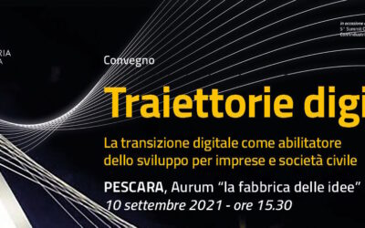 Confindustria Chieti-Pescara – Convegno “Traiettorie Digitali”