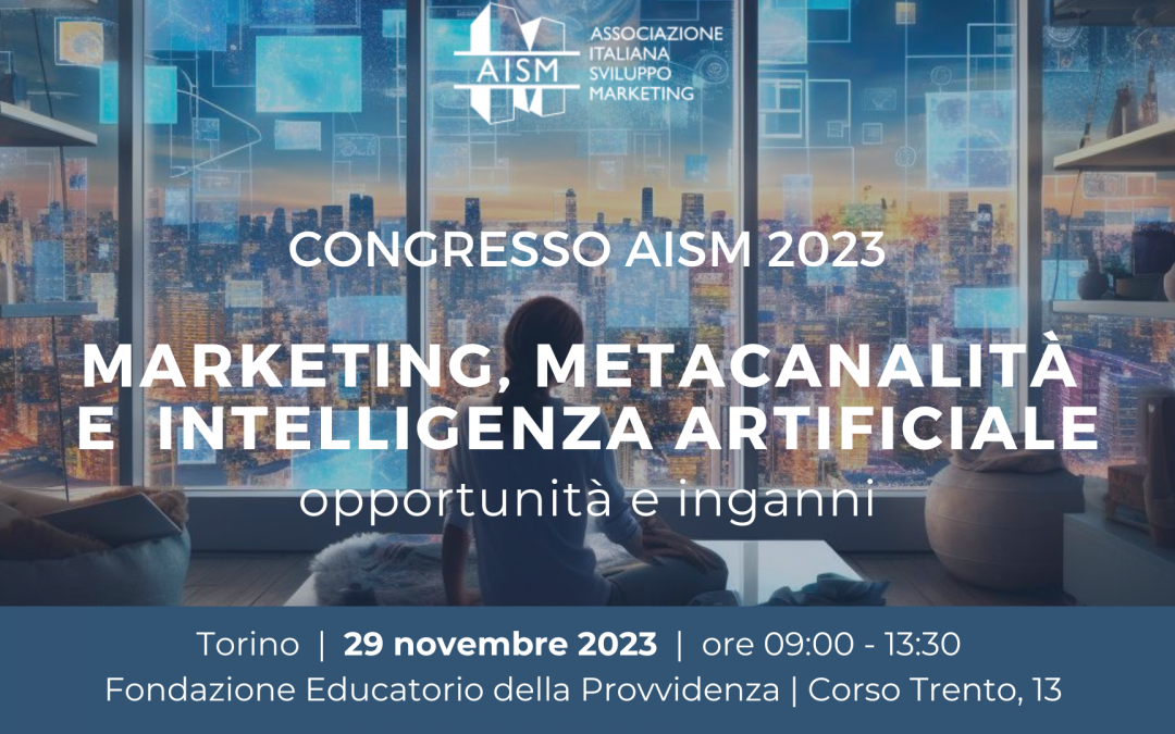 Marketing, Metacanalità e Intelligenza Artificiale: opportunità e inganni