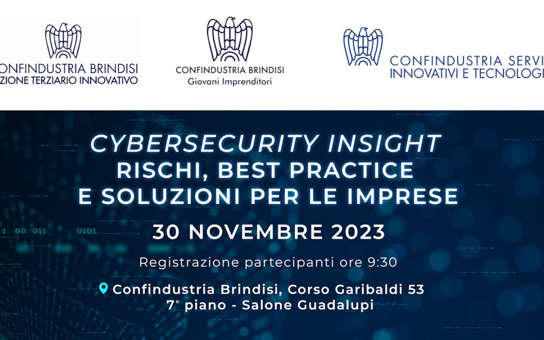 Cybersecurity Insight – Rischi, best practice e soluzioni per le impese