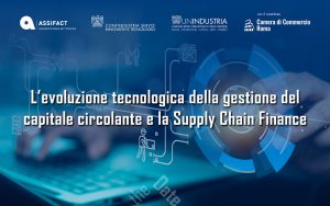 Evoluzione tecnologica della gestione del capitale circolante e la Supply Chain Finance