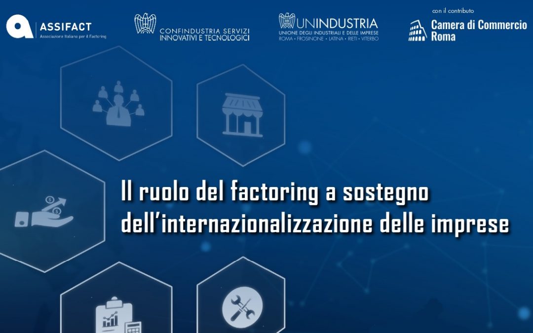Il ruolo del factoring a sostegno dell’internazionalizzazione delle imprese